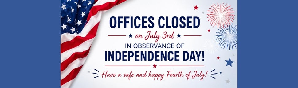 Closed in observance of Independence Day