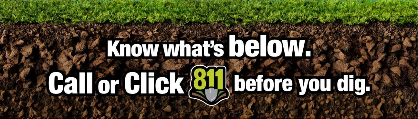 Call 811 Before You Dig